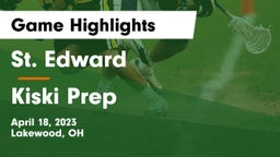 St. Edward  vs Kiski Prep Game Highlights - April 18, 2023
