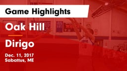 Oak Hill  vs Dirigo Game Highlights - Dec. 11, 2017