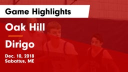 Oak Hill  vs Dirigo Game Highlights - Dec. 10, 2018