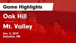 Oak Hill  vs Mt. Valley Game Highlights - Jan. 5, 2019