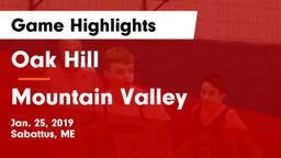 Oak Hill  vs Mountain Valley Game Highlights - Jan. 25, 2019