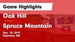 Oak Hill  vs Spruce Mountain  Game Highlights - Dec. 18, 2019