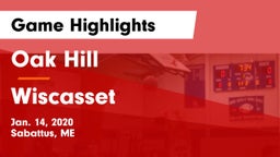 Oak Hill  vs Wiscasset  Game Highlights - Jan. 14, 2020