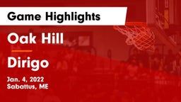 Oak Hill  vs Dirigo  Game Highlights - Jan. 4, 2022