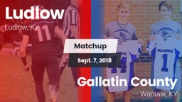 Matchup: Ludlow  vs. Gallatin County  2018