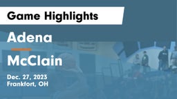 Adena  vs McClain  Game Highlights - Dec. 27, 2023