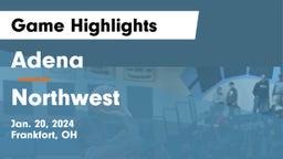 Adena  vs Northwest  Game Highlights - Jan. 20, 2024