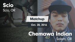 Matchup: Scio  vs. Chemawa Indian  2016