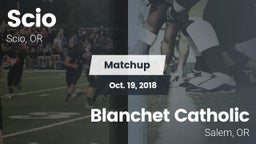 Matchup: Scio  vs. Blanchet Catholic  2018