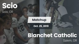 Matchup: Scio  vs. Blanchet Catholic  2019