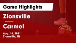 Zionsville  vs Carmel  Game Highlights - Aug. 14, 2021