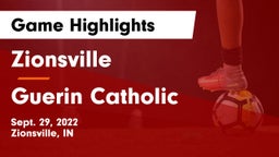 Zionsville  vs Guerin Catholic  Game Highlights - Sept. 29, 2022
