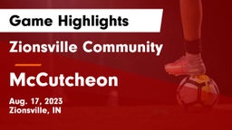Zionsville Community  vs McCutcheon  Game Highlights - Aug. 17, 2023