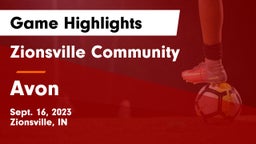 Zionsville Community  vs Avon  Game Highlights - Sept. 16, 2023