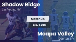 Matchup: Shadow Ridge High vs. Moapa Valley  2017
