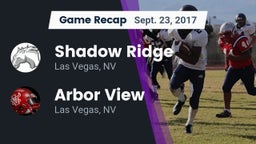 Recap: Shadow Ridge  vs. Arbor View  2017
