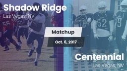 Matchup: Shadow Ridge High vs. Centennial  2017