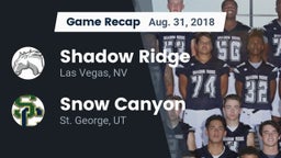 Recap: Shadow Ridge  vs. Snow Canyon  2018