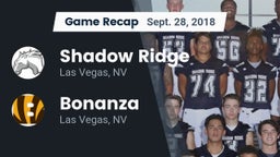 Recap: Shadow Ridge  vs. Bonanza  2018