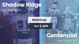 Matchup: Shadow Ridge High vs. Centennial  2018
