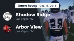 Recap: Shadow Ridge  vs. Arbor View  2018