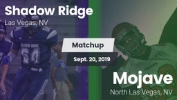 Matchup: Shadow Ridge High vs. Mojave  2019