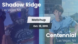 Matchup: Shadow Ridge High vs. Centennial  2019