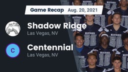 Recap: Shadow Ridge  vs. Centennial  2021