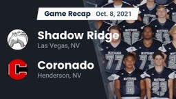 Recap: Shadow Ridge  vs. Coronado  2021