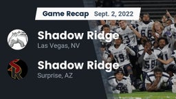 Recap: Shadow Ridge  vs. Shadow Ridge  2022