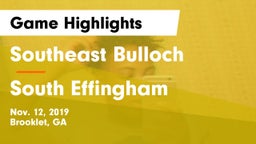 Southeast Bulloch  vs South Effingham  Game Highlights - Nov. 12, 2019