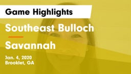 Southeast Bulloch  vs Savannah  Game Highlights - Jan. 4, 2020