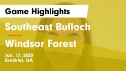 Southeast Bulloch  vs Windsor Forest  Game Highlights - Jan. 17, 2020