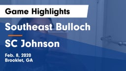 Southeast Bulloch  vs SC Johnson Game Highlights - Feb. 8, 2020