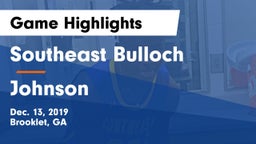 Southeast Bulloch  vs Johnson Game Highlights - Dec. 13, 2019