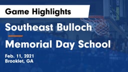 Southeast Bulloch  vs Memorial Day School Game Highlights - Feb. 11, 2021