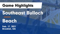 Southeast Bulloch  vs Beach  Game Highlights - Feb. 17, 2021