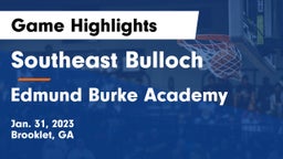 Southeast Bulloch  vs Edmund Burke Academy  Game Highlights - Jan. 31, 2023