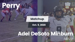 Matchup: Perry  vs. Adel DeSoto Minburn 2020