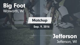Matchup: Big Foot  vs. Jefferson  2016