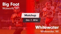 Matchup: Big Foot  vs. Whitewater  2016