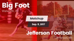 Matchup: Big Foot  vs. Jefferson Football 2017