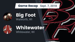 Recap: Big Foot  vs. Whitewater  2018