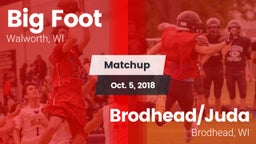 Matchup: Big Foot  vs. Brodhead/Juda  2018