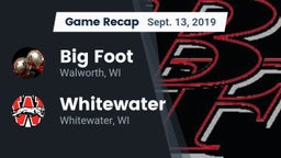 Recap: Big Foot  vs. Whitewater  2019