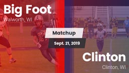 Matchup: Big Foot  vs. Clinton  2019