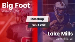 Matchup: Big Foot  vs. Lake Mills  2020