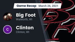 Recap: Big Foot  vs. Clinton  2021