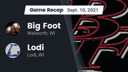 Recap: Big Foot  vs. Lodi  2021