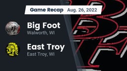 Recap: Big Foot  vs. East Troy  2022